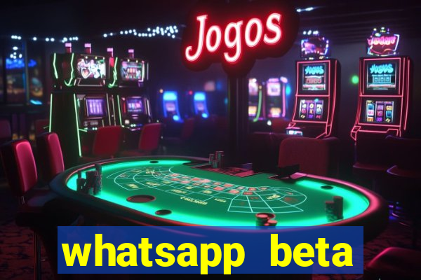 whatsapp beta 3.3.10 2024