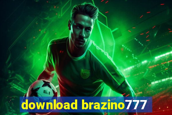 download brazino777