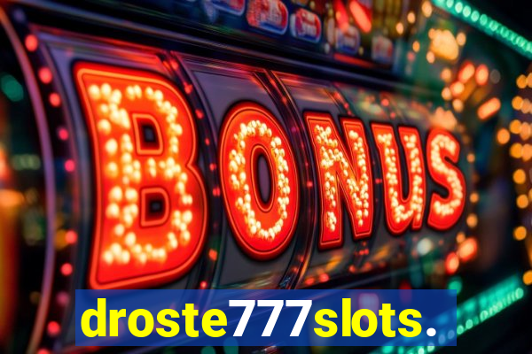 droste777slots.com