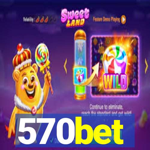 570bet