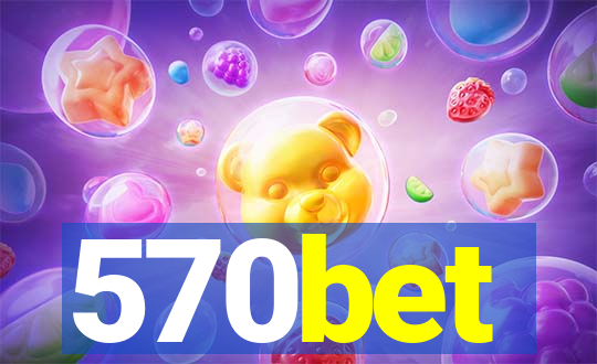 570bet