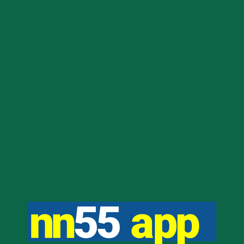 nn55 app