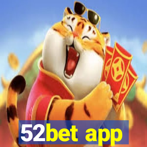 52bet app