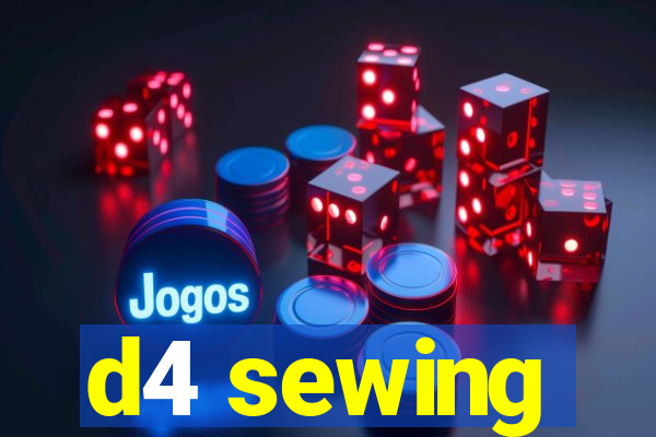 d4 sewing