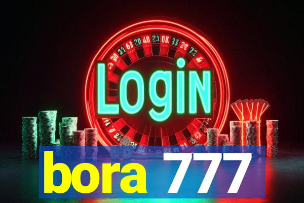 bora 777