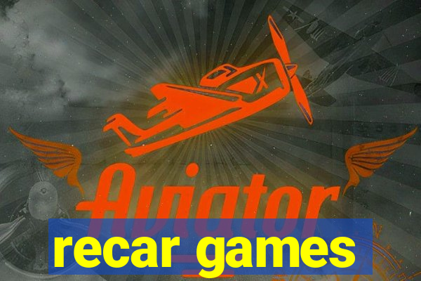 recar games