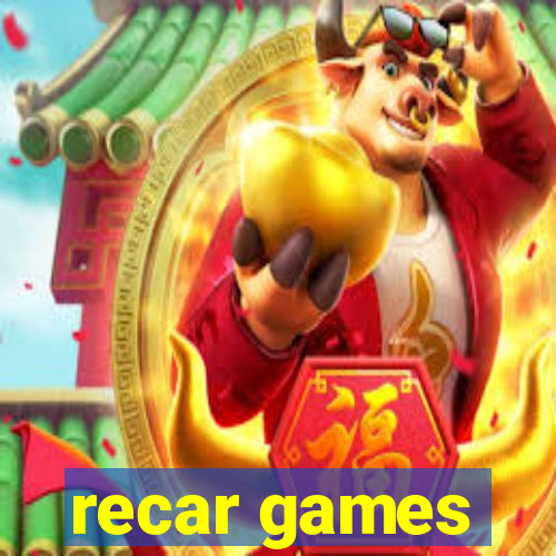 recar games