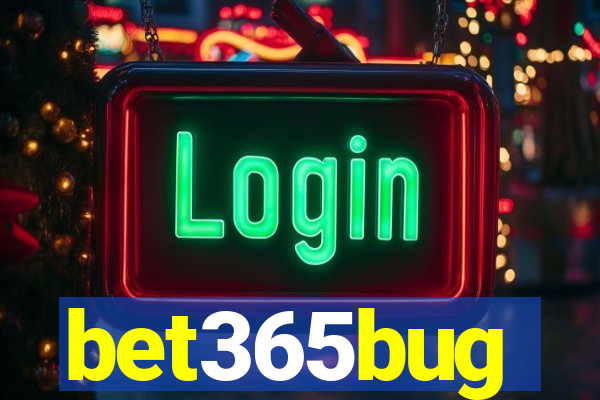 bet365bug