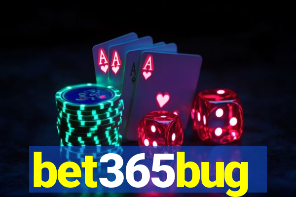 bet365bug