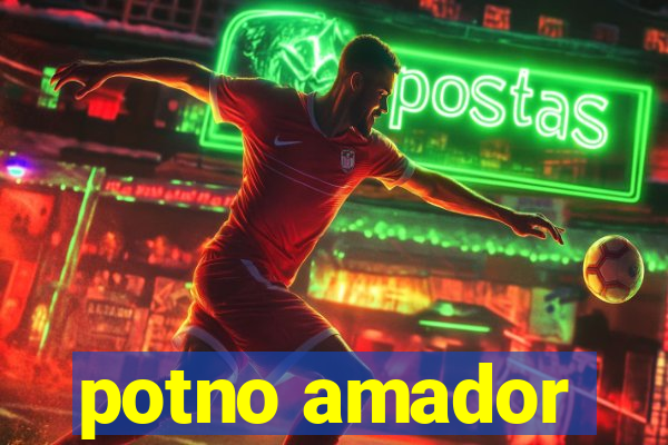 potno amador