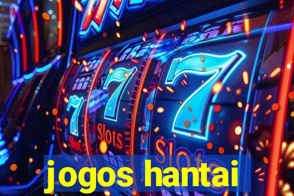 jogos hantai