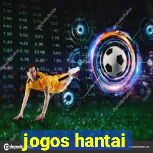 jogos hantai