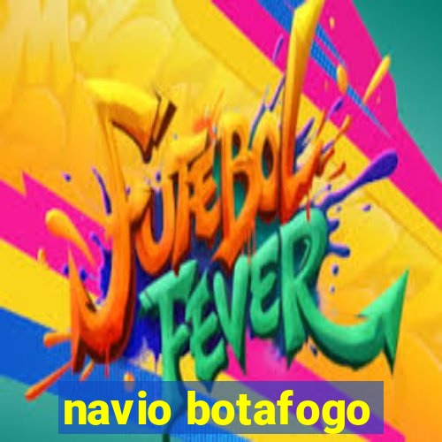 navio botafogo