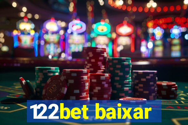 122bet baixar