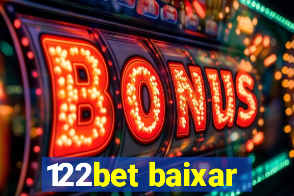 122bet baixar