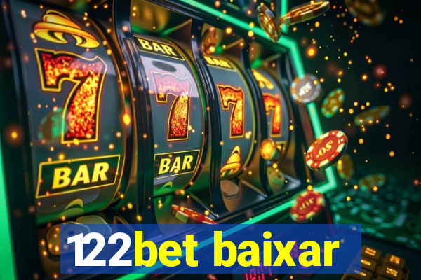 122bet baixar