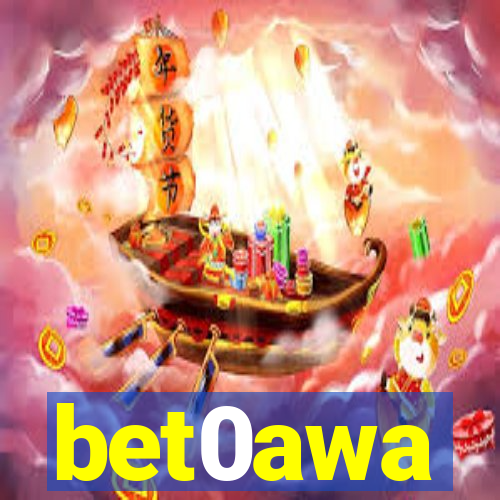 bet0awa