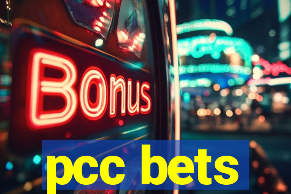 pcc bets