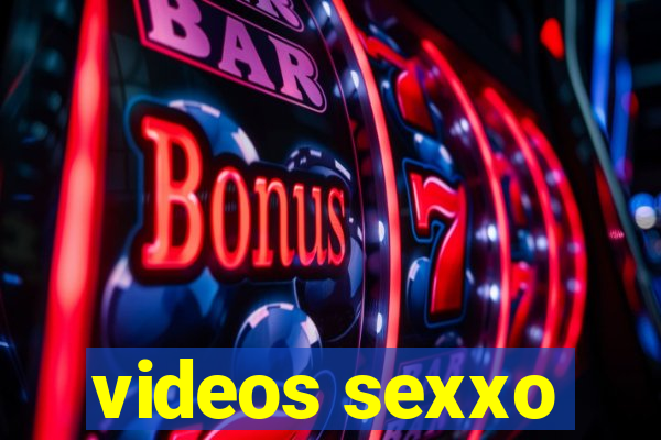 videos sexxo