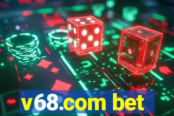 v68.com bet