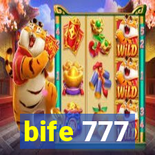 bife 777