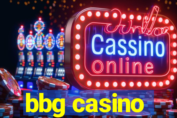 bbg casino