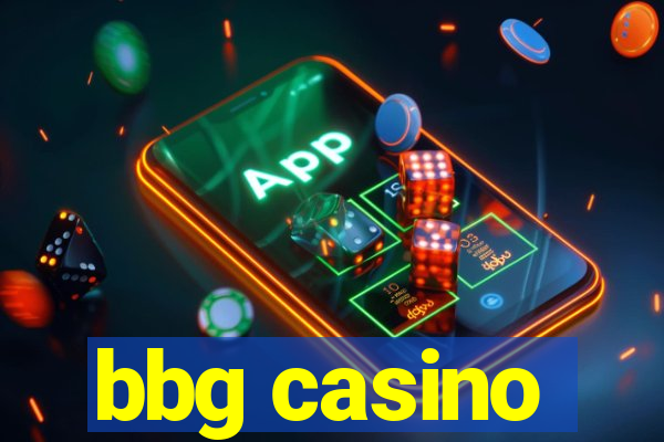 bbg casino