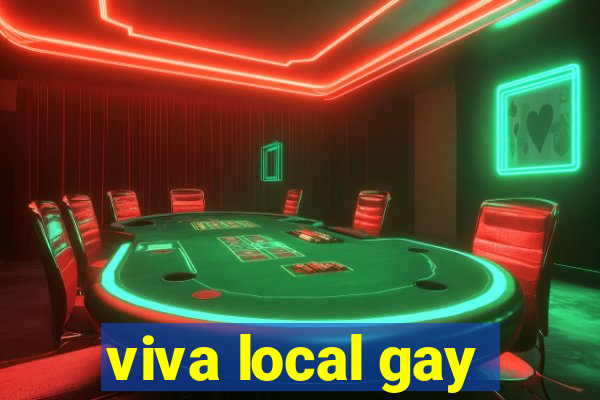 viva local gay