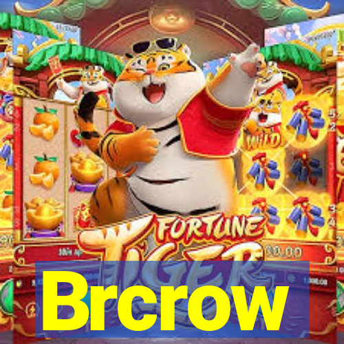 Brcrow