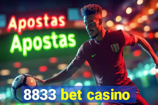 8833 bet casino