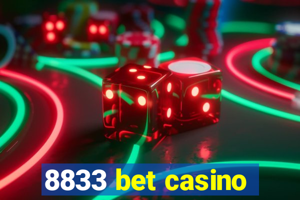 8833 bet casino