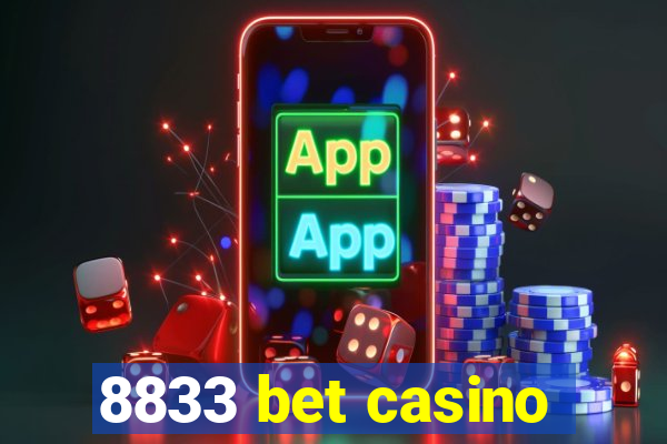 8833 bet casino