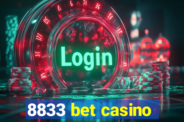 8833 bet casino