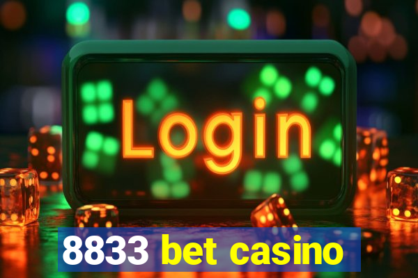 8833 bet casino