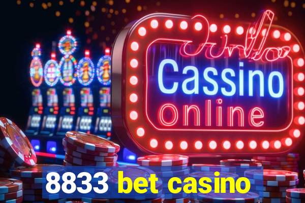 8833 bet casino