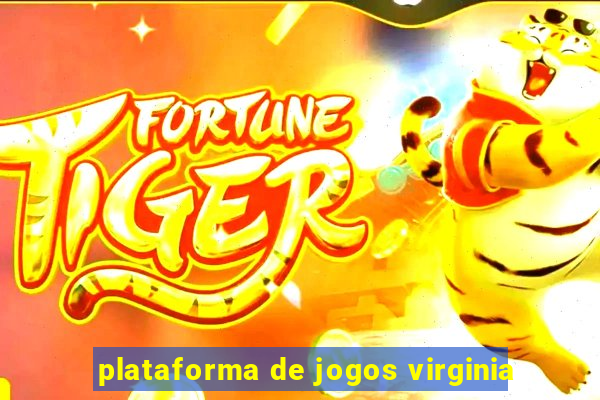 plataforma de jogos virginia