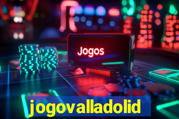 jogovalladolid