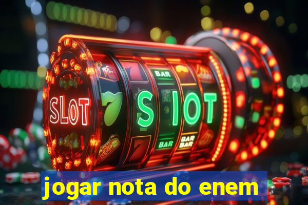 jogar nota do enem