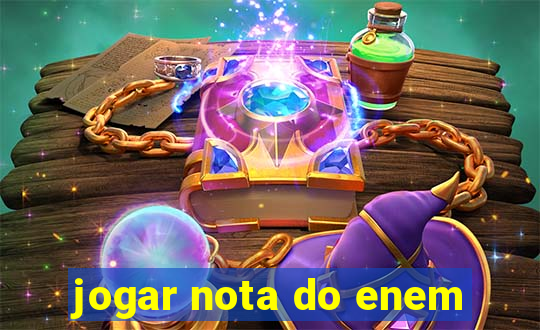 jogar nota do enem