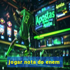 jogar nota do enem