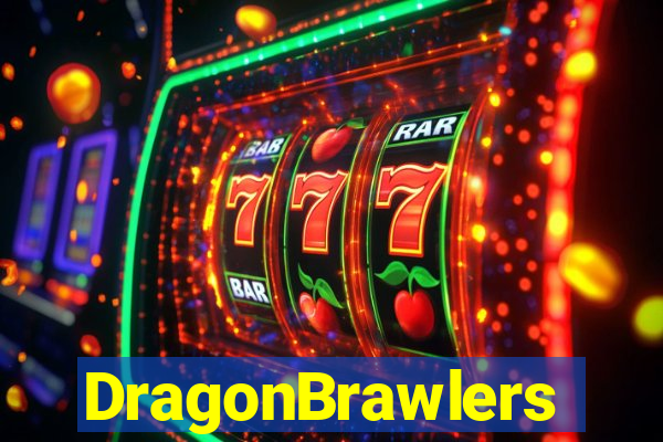 DragonBrawlers