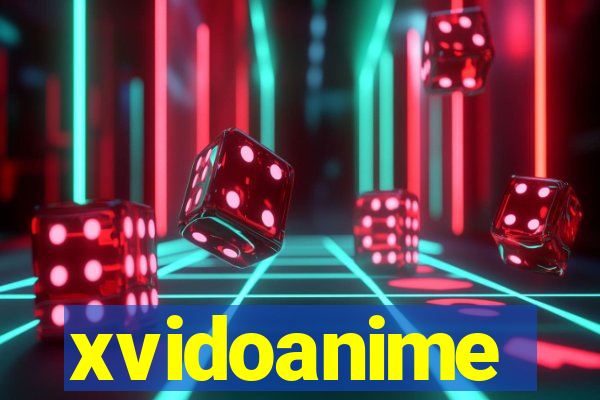 xvidoanime