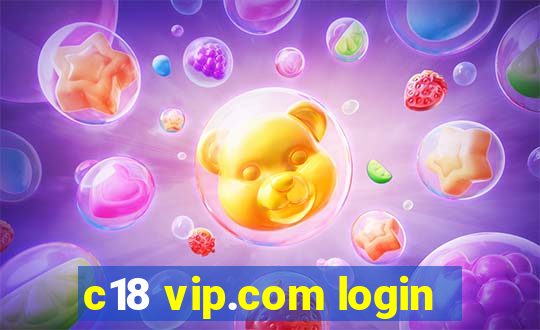 c18 vip.com login