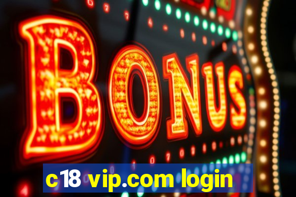 c18 vip.com login