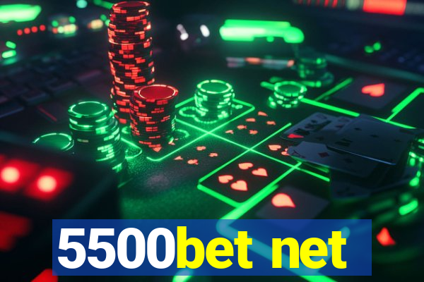 5500bet net