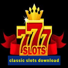 classic slots download