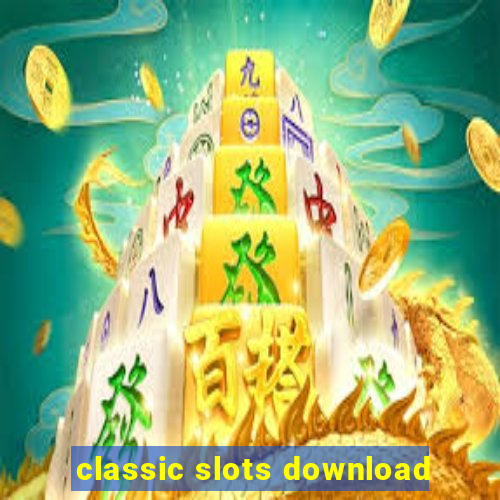 classic slots download