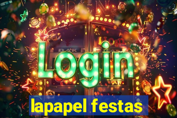 lapapel festas