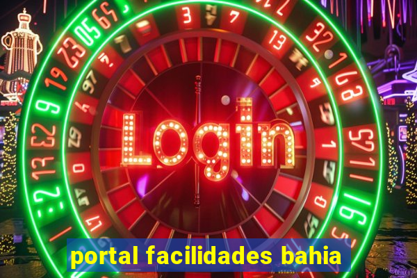 portal facilidades bahia