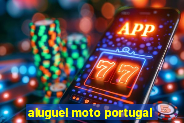 aluguel moto portugal